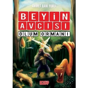 Ölüm Ormanı - Beyin Avcısı 4 - Ahmet Baki Yerli