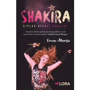 Shakira-Çıplak Ayaklı Kraliçe -  Ercan Akarsu