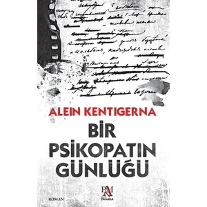 Bir Psikopatın Günlüğü - Alein Kentigerna