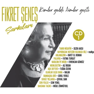 Fikret Şenes Şarkıları Cd: 1