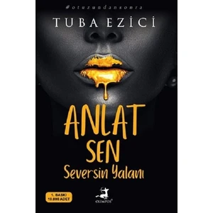 Anlat Sen Seversin Yalanı - Tuba Ezici