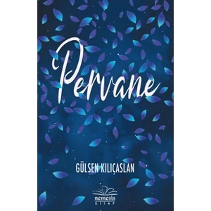 Pervane - Gülsen Kılıçaslan
