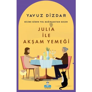 Julıa İle Akşam Yemeği - Yavuz Dizdar
