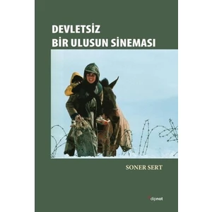 Devletsiz Bir Ulusun Sineması -  Soner Sert
