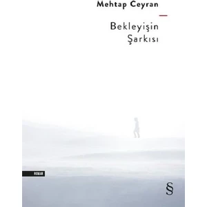 Bekleyişin Şarkısı - Mehtap Ceyran