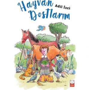 Hayvan Dostlarım  - Adil İzci