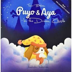 Puyo And Aya In The Dream Castle - Tuçe Bakan