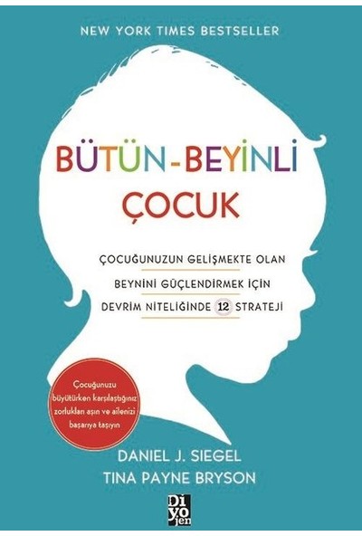 Bütün-Beyinli Çocuk - Daniel J. Siegel