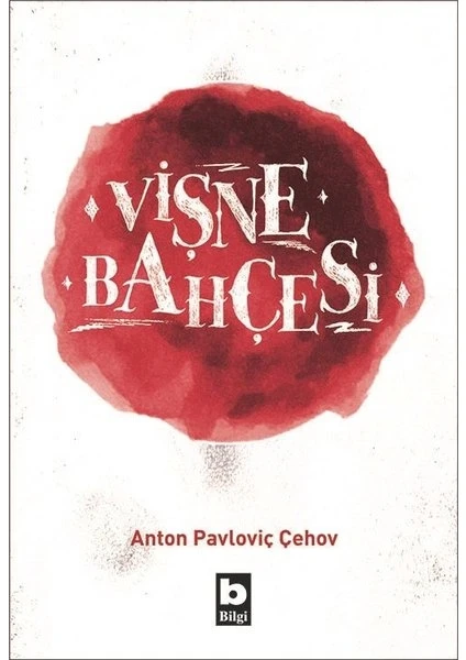 Vişne Bahçesi - Anton Pavloviç Çehov