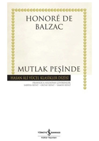 Mutlak Peşinde -  Honore De Balzac