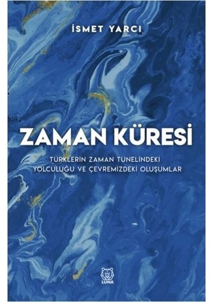 Zaman Küresi - İsmet Yarcı