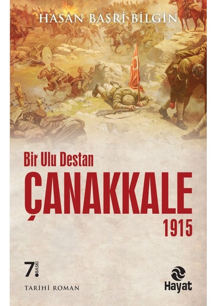 Çanakkale  1915 - Hasan Basri Bilgin