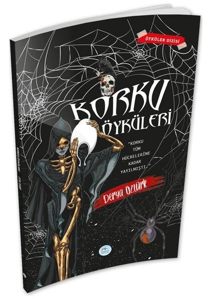 Korku Öyküleri - Derya Öztürk - Maviçatı Yayınları