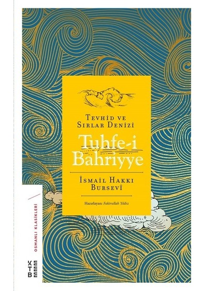 Tuhfe-İ Bahriyye - Fakirullah Yıldız