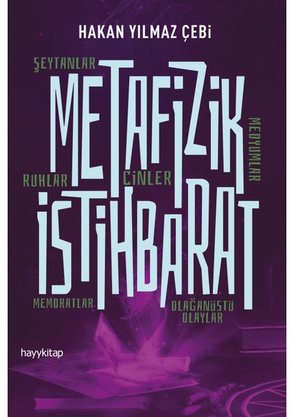 Metafizik İstihbarat - Hakan Yılmaz Çebi