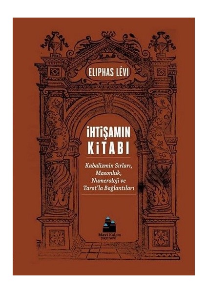 İhtişamın Kitabı - Eliphas Levi