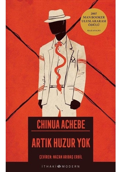 Artık Huzur Yok - Chinua Achebe