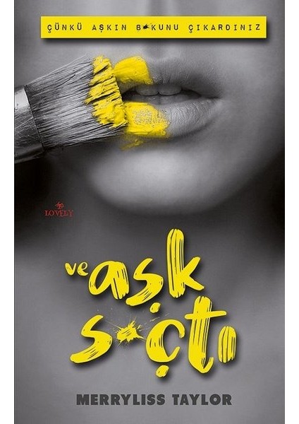 Ve Aşk S*Çtı - Merryliss Taylor
