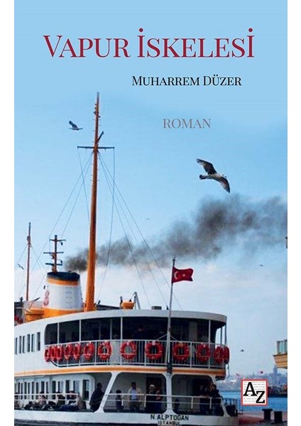 Vapur İskelesi - Muharrem Düzer