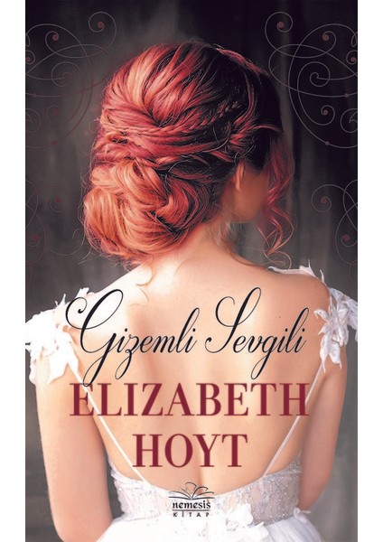 Gizemli Sevgili - Elizabeth Hoyt