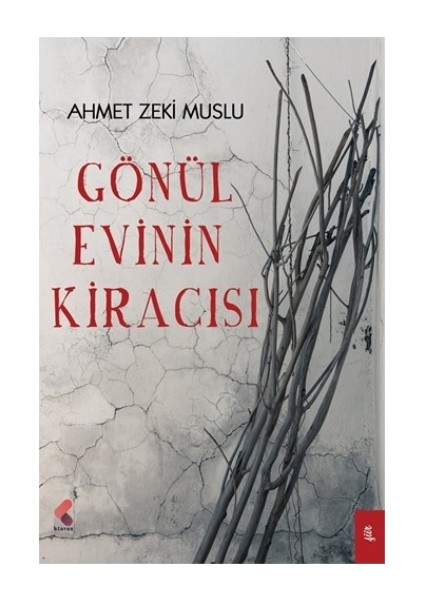 Gönül Evinin Kiracısı - Ahmet Zeki Muslu