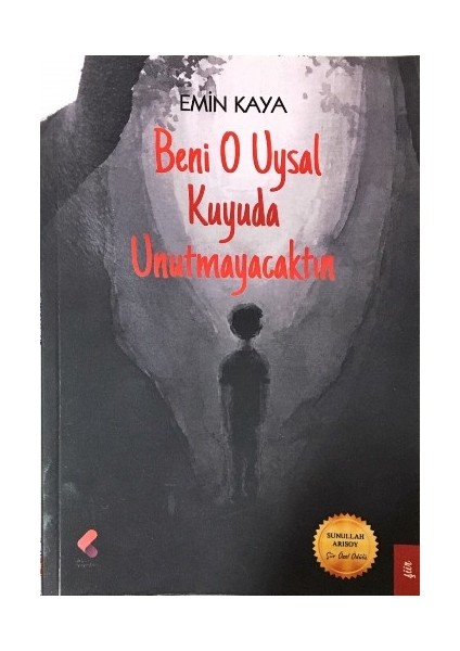 Beni O Uysal Kuyuda Unutmayacaktın - Emin Kaya