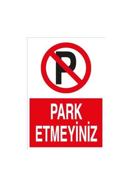 Park Etmeyiniz Sticker-Folyo