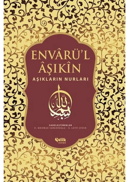 Envarü'l Aşıkin - Yazıcıoğlu Ahmed Bican