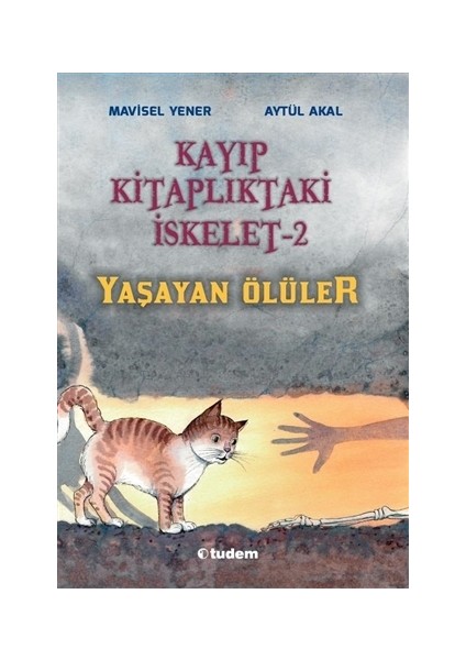 Kayıp Kitaplıktaki İskelet 2 Yaşayan Ölüler - Mavisel Yener