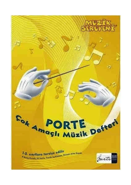 Porte Çok Amaçlı Müzik Defteri 1.- 4. Sınıf Arası (Portemem Müzik Serüveni)