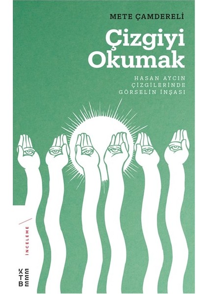 Çizgiyi Okumak  - Mete Çamdereli