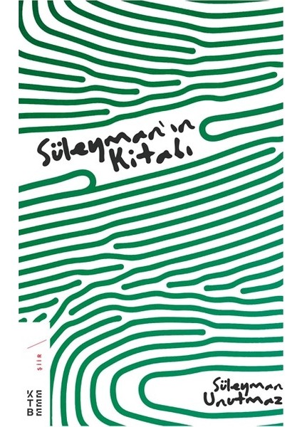 Süleymanın Kitabı - Süleyman Unutmaz