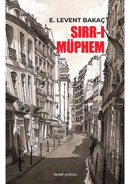 Sırr-ı Müphem - E. Levent Bakaç