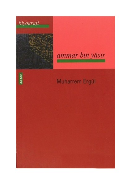 Ammar Bin Yasir-Muharrem Ergül