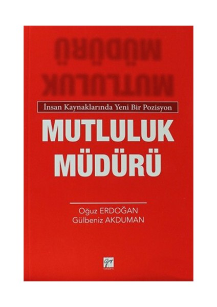 Mutluluk Müdürü - Gülbeniz Akduman