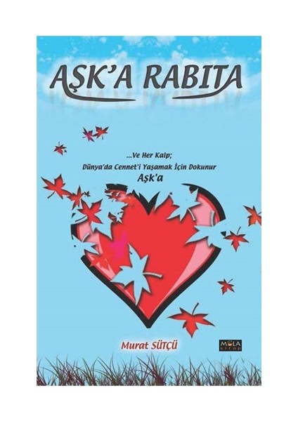 Aşk’A Rabita-Murat Sütçü