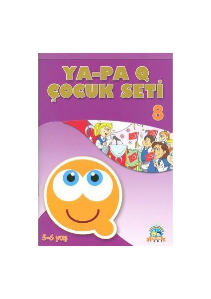 Ya - Pa Q Çocuk Seti - 8 - Gökçe Gülbahçe Karadağ