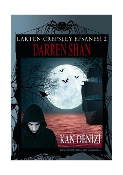 Larten Crepsley Efsanesi - 2. Kitap - Kan Denizi - Darren Shan