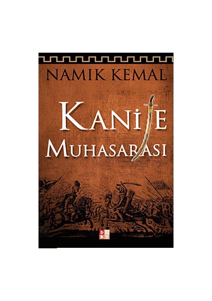 Kanije Muhasarası-Namık Kemal