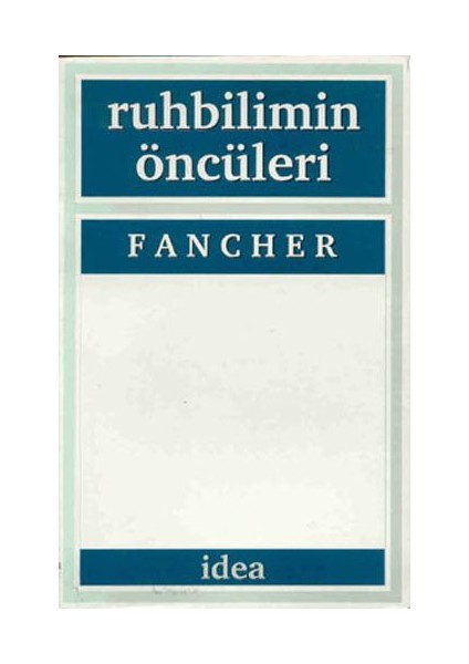 Ruhbilimin Öncüleri - Fancher