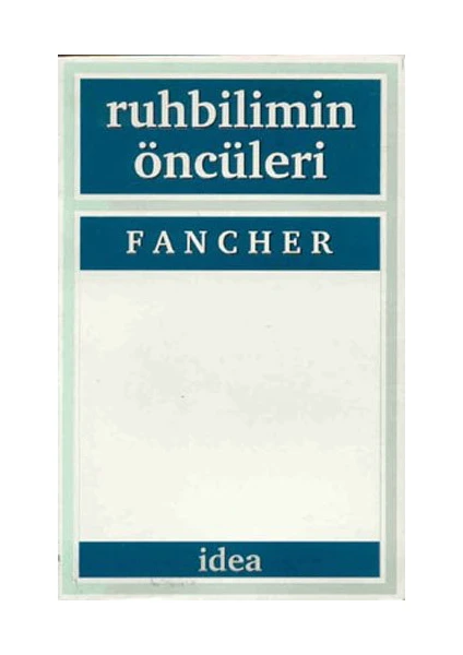 Ruhbilimin Öncüleri - Fancher