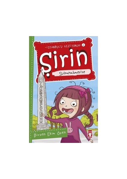 Şirin Sultanahmet’Te-Birsen Ekim Özen