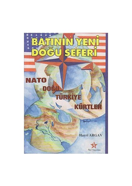 Batının Yeni Doğu Seferi-Hayri Argav