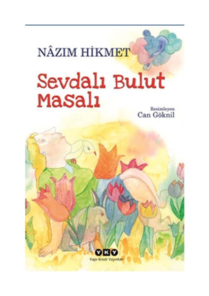 Sevdalı Bulut Masalı - Nazım Hikmet Ran