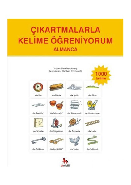 Çıkartmalarla Kelime Öğreniyorum Almanca - 1000 Kelime - Heather Amery