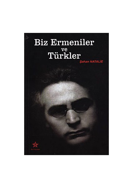 Biz Ermeniler Ve Türkler-Şahan Natalie