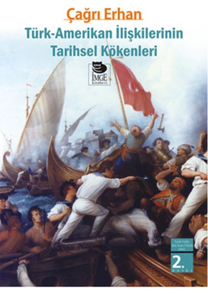 Türk - Amerikan İlişkilerinin Tarihsel Kökenleri