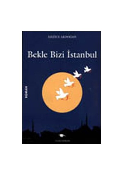 Bekle Bizi İstanbul