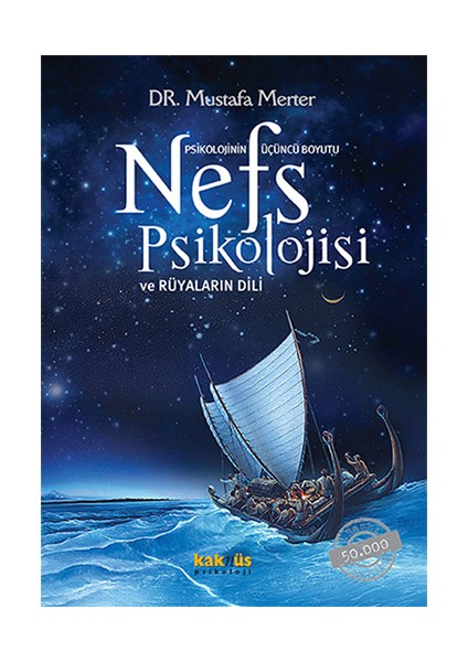 Nefs Psikolojisi ve Rüyaların Dili - Mustafa Merter