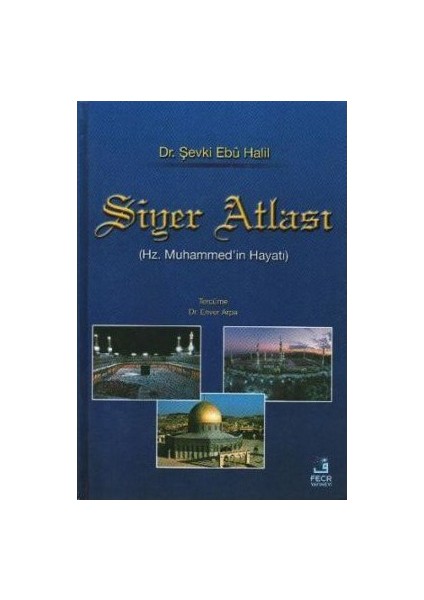 Siyer Atlası (Ciltli) - Şevki Ebu Halil